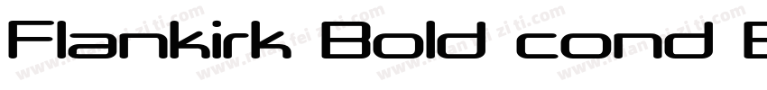 Flankirk Bold cond B字体转换